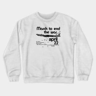 1972 March to End the Vietnam War Crewneck Sweatshirt